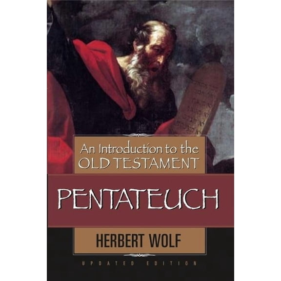 An Introduction to the Old Testament Pentateuch (Hardcover)