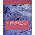 thumbnail image 1 of Pre-Owned An Introduction to the Policy Process: Theories, Concepts, and Models of Public Policy Making (Paperback) by Thomas A. Birkland, 1 of 1