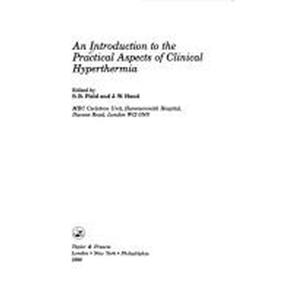 Pre-Owned An Introduction to the Practical Aspects of Clinical Hyperthermia 9780850667882 Used