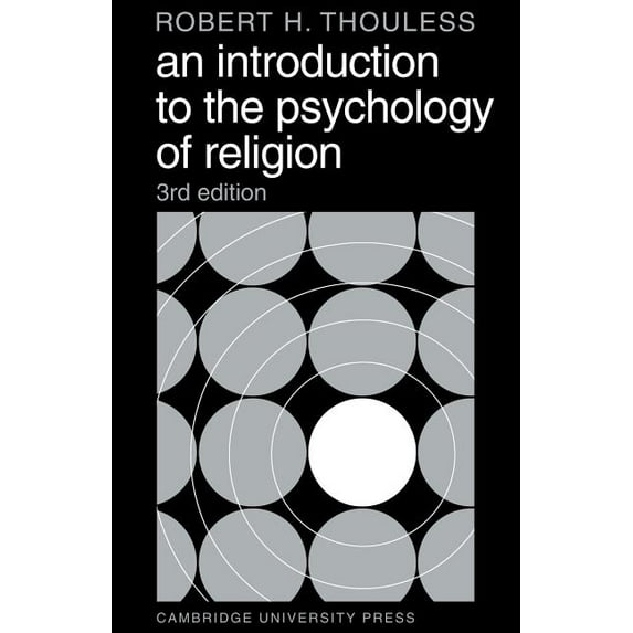 An Introduction to the Psychology of Religion, (Paperback)