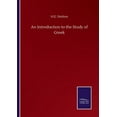 thumbnail image 1 of An Introduction to the Study of Greek, (Paperback), 1 of 1