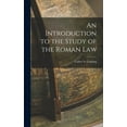 thumbnail image 1 of An Introduction to the Study of the Roman Law (Hardcover), 1 of 1
