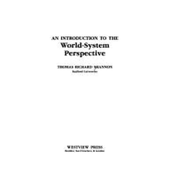 Pre-Owned An Introduction To The World-system Perspective Paperback