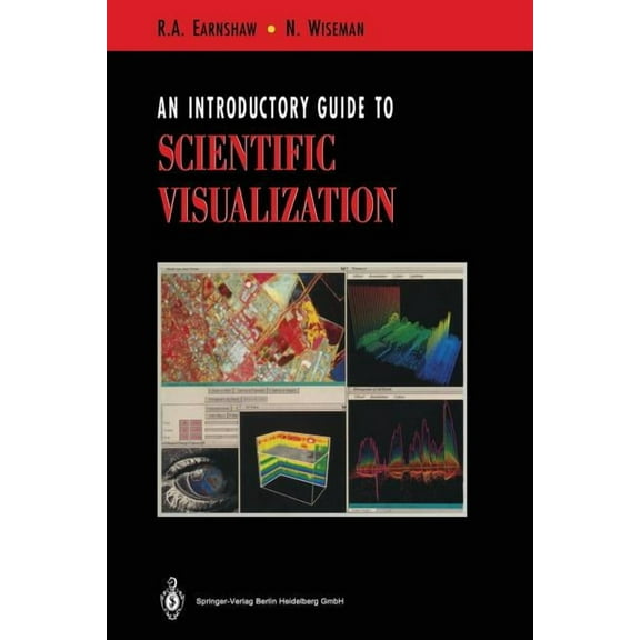 An Introductory Guide to Scientific Visualization, (Paperback)