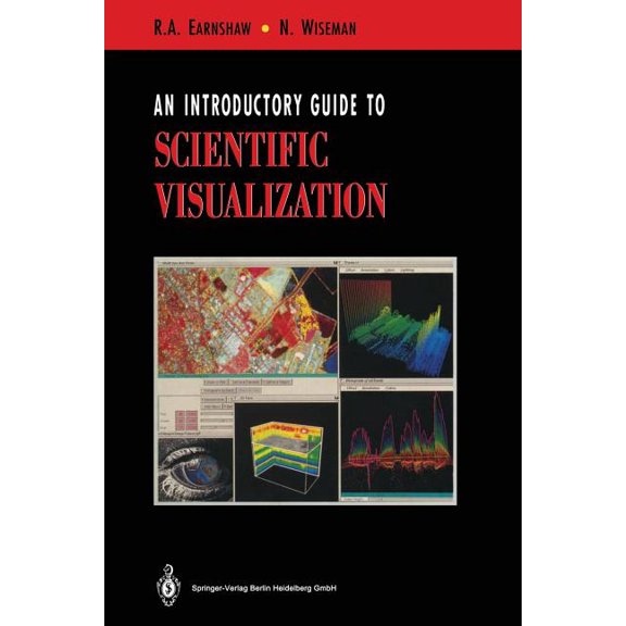 An Introductory Guide to Scientific Visualization, (Paperback)