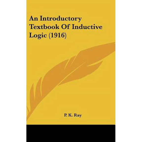 An Introductory Textbook Of Inductive Logic (1916) (Hardcover)