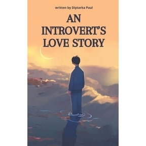 An Introvert's Love Story, (Paperback)