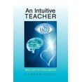 thumbnail image 1 of An Intuitive Teacher, (Paperback), 1 of 1