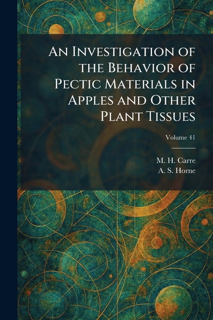 An Investigation of the Behavior of Pectic Materials in Apples and ...
