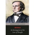thumbnail image 1 of An Investigation of the Laws of Thought, on Which are Founded the Mathematical Theories of Logic and Probabilities, (Paperback), 1 of 1
