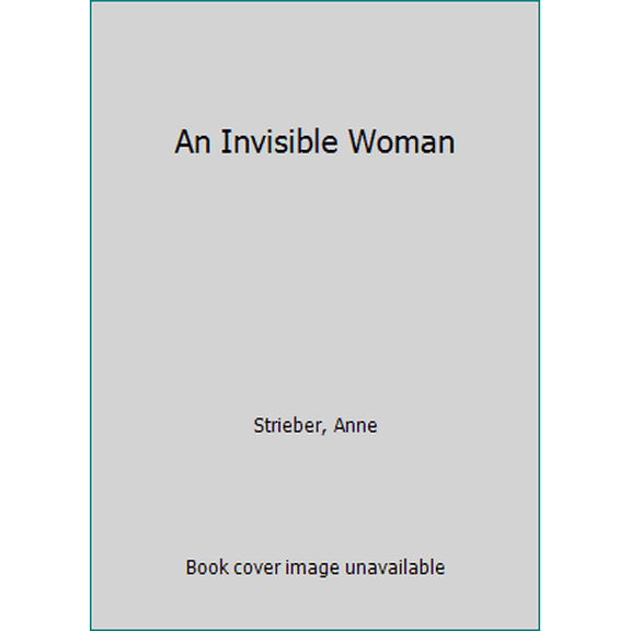 Pre-Owned An Invisible Woman (Unknown) 0765349442 9780765349446