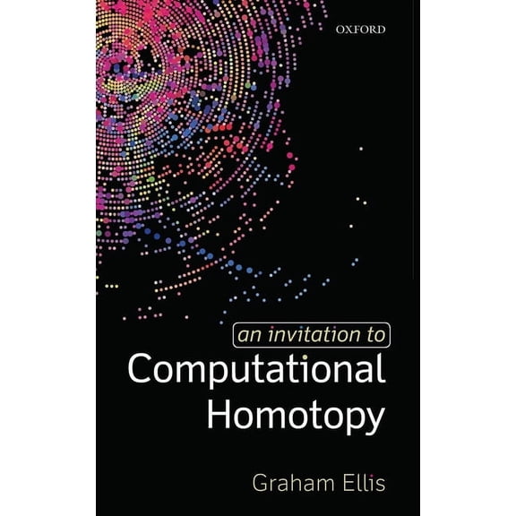 An Invitation to Computational Homotopy, (Hardcover)