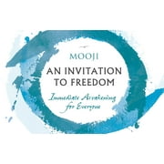 An Invitation to Freedom : Immediate Awakening for Everyone (Paperback)