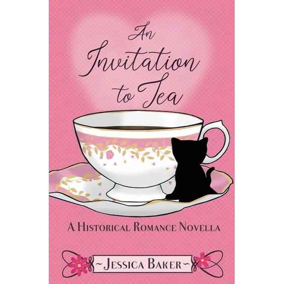 An Invitation to Tea: A Historical Romance Novella, (Paperback)