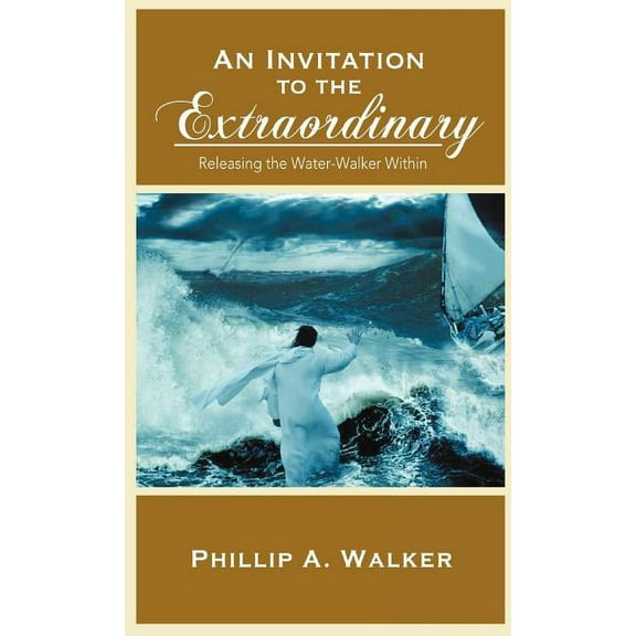 An Invitation to the Extraordinary (Hardcover)