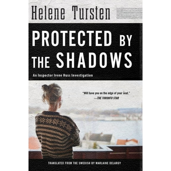 An Irene Huss Investigation: Protected by the Shadows (Series #10) (Paperback)