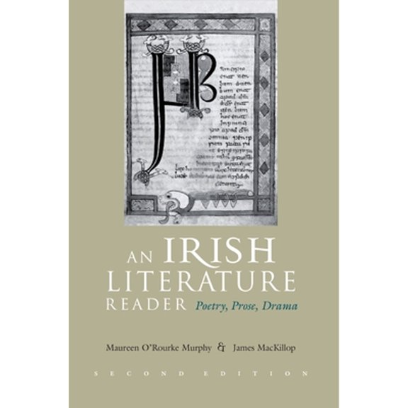 Pre-Owned An Irish Literature Reader: Poetry, Prose, Drama, Second Edition (Paperback) 0815630468 9780815630463