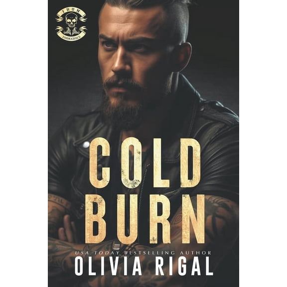 An Iron Tornadoes MC Romance Cold Burn, Book 2, (Paperback)