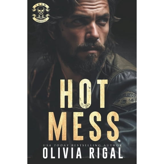 An Iron Tornadoes MC Romance Hot Mess, Book 5, (Paperback)