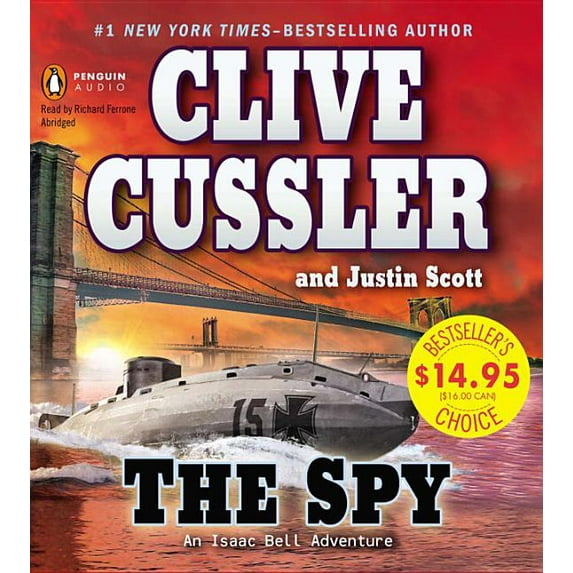 An Isaac Bell Adventure: The Spy (Series #3) (CD-Audio)