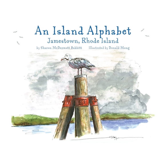 An Island Alphabet: Jamestown, Rhode Island, (Paperback)