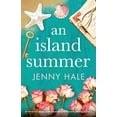 thumbnail image 1 of Pre-Owned An Island Summer: An absolutely gripping, emotional and heartwarming summer romance (Paperback) 1803144726 9781803144726, 1 of 1