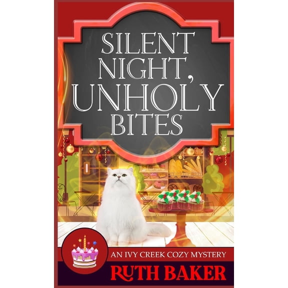 An Ivy Creek Cozy Mystery: Silent Night, Unholy Bites (Paperback)