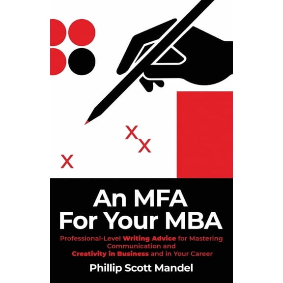 An MFA for Your MBA, (Paperback)