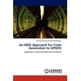 thumbnail image 1 of An Mde Approach for Code Generation to Gpgpu (Paperback), 1 of 1