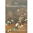 thumbnail image 1 of An Inconvenient Text: Is a Green Reading of the Bible Possible?, (Paperback), 1 of 1