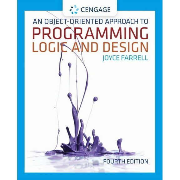 An Object-Oriented Approach to Programming Logic and Design, (Paperback)