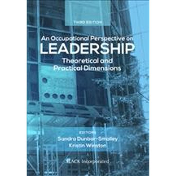 Pre-Owned An Occupational Perspective on Leadership: Theoretical and Practical Dimensions (Paperback) 1630918512 9781630918514