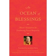 An Ocean of Blessings Heart Teachings of Drubwang Penor Rinpoche, Paperback