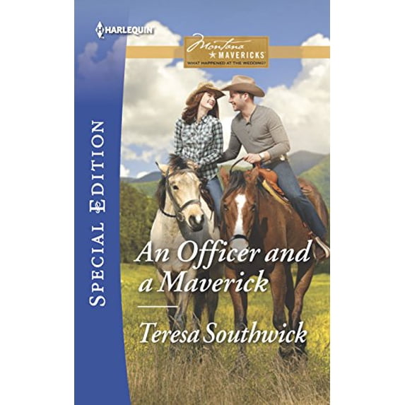 Pre-Owned An Officer and a Maverick (Montana Mavericks: What Happened at the Wedding?, 3) (Unknown) 0373659075 9780373659074