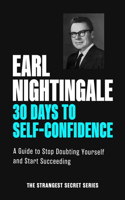 Official Nightingale Conant Publication 30 Days to Self-Confidence
