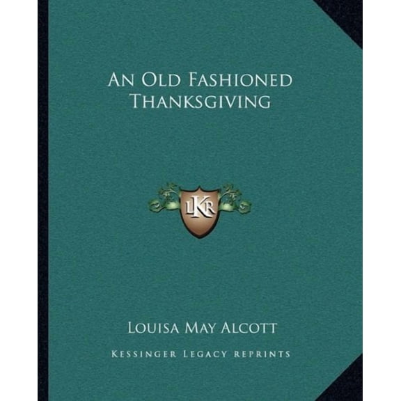 An Old Fashioned Thanksgiving (Paperback)