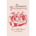 thumbnail image 1 of Applewood Books Old-Fashioned Thanksgiving, (Paperback), 1 of 1