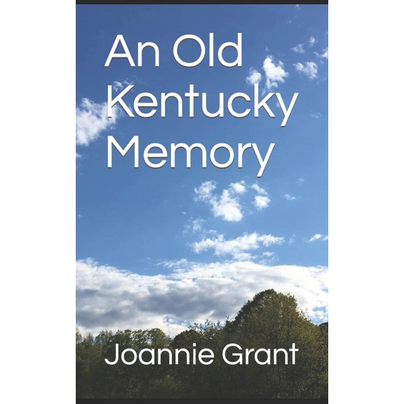 An Old Kentucky Memory (Paperback)