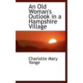 thumbnail image 1 of An Old Woman's Outlook in a Hampshire Village Hardcover, 1 of 1