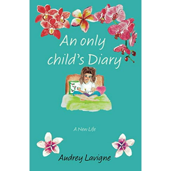 Pre-Owned An Only Child's Diary: A New Life: 1 Paperback