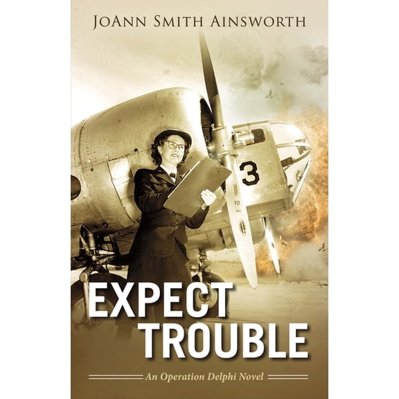 Pre-Owned An Operation Delphi Novel: Expect Trouble (Series #1) (Paperback)