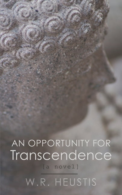 An Opportunity for Transcendence : Practicing The Way (Paperback)