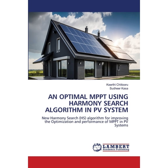 An Optimal Mppt Using Harmony Search Algorithm in Pv System, (Paperback)