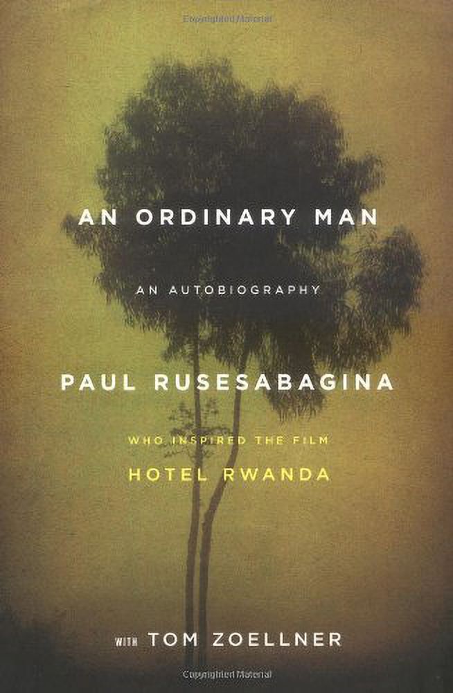 Pre-Owned An Ordinary Man: An Autobiography (Hardcover) by Paul Rusesabagina, Tom Zoellner ...