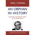 thumbnail image 1 of Pre-Owned An Orphan in History: One Man's Triumphant Search for His Jewish Roots (Paperback) 1580231357 9781580231350, 1 of 1