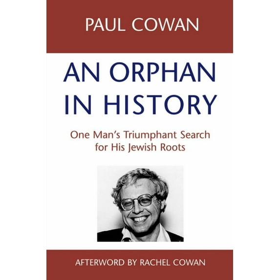 An Orphan in History: One Man's Triumphant Search for His Jewish Roots, (Paperback)