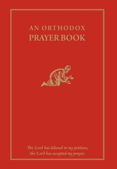 An Orthodox Prayer Book (Hardcover) - Walmart.com