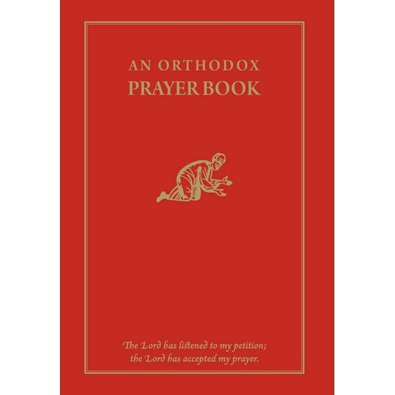 An Orthodox Prayer Book -- Michael Monos