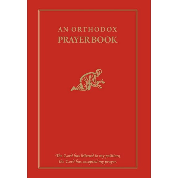 An Orthodox Prayer Book -- Michael Monos
