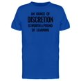 thumbnail image 1 of An Ounce Of Discretion, Quote Tee Men's -Image by Shutterstock, 1 of 1